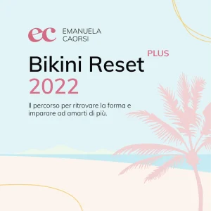 Bikini Reset PLUS 2022
